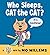 Who Sleeps, Cat the Cat? by Mo Willems (26-Aug-2014) Board book