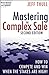 [Mastering the Complex Sale: How to Compete and Win When the Stakes are High!] [By: Thull, Jeff] [March, 2010]