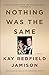 Nothing Was the Same by Kay Redfield Jamison (2011-01-11)