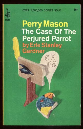 The Case of the Perjured Parrot