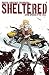 Sheltered No. 5 A Pre-Apocalypse Tale
