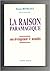 La raison paramagique: Sous-développement et mentalités (French Edition)