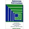 Interwoven conversations: Learning and teaching through critical reflection