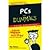PCs For Dummies Quick Reference by Gookin, Dan [For Dummies, 2007] (Paperback) 4th Edition [Paperback]