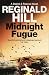 Midnight Fugue by Reginald Hill (2010-02-04)