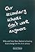 Our Secondary Schools Don't Work Anymore by David Hood