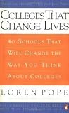 Colleges That Change Lives Publisher: Penguin (Non-Classics); Revised edition Colleges That Change Lives Publisher: Penguin (Non-Classics); Revised edition