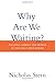 The Logic, Urgency, and Promise of Tackling Climate Change Why Are We Waiting (Hardback) - Common