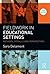Fieldwork in Educational Settings: Methods, pitfalls and perspectives by Sara Delamont (2016-03-10)
