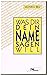 Was Dir Dein Name sagen will
