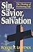 Sin, the Savior, and Salvat...