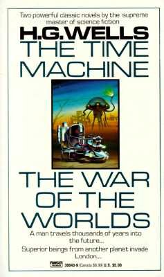 The Time Machine/ The War of the Worlds