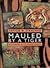 Mauled by a tiger: Encounters in the Indian Jungles