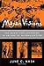 Mayan Visions: The Quest for Autonomy in an Age of Globalization 1st edition by Nash, June C. (2001) Paperback