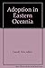 Adoption in Eastern Oceania (Asao Monograph)