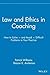 Law and Ethics in Coaching: How to Solve and Avoid Difficult Problems in Your Practice by Patrick Williams Published by Wiley 1st (first) edition (2005) Hardcover