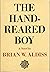 The Hand-Reared Boy