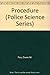 Procedure (Police Science Series) by Owen M. Fiss (1988-01-02)