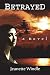 Betrayed by Jeanette Windle (May 01,2014)