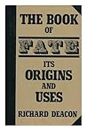 The book of fate: Its origins and uses