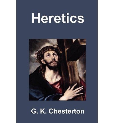 By G. K. Chesterton The Everlasting Man [ THE EVERLASTING MAN BY Chesterton, G. K. ( Author ) Aug-01-2007