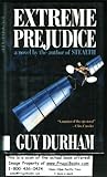 Extreme Prejudice Extreme Prejudice