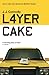 Layer Cake by J. J. Connolly by J.J. Connolly