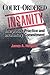 Court-ordered Insanity: Int...