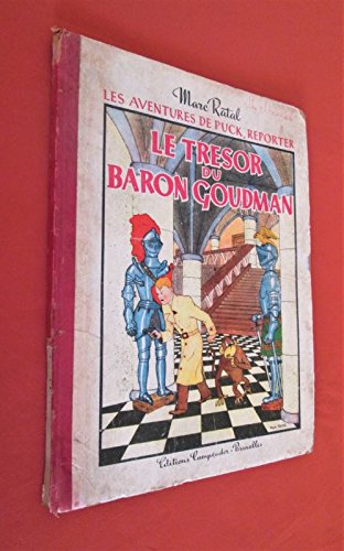 Les Aventures de Puck, reporter : Le trésor du Baron Goudman (Hardcover)