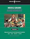 Middle Grades Assessment, Package 1 (Balanced Assessment) Middle Grades Assessment, Package 1 (Balanced Assessment)