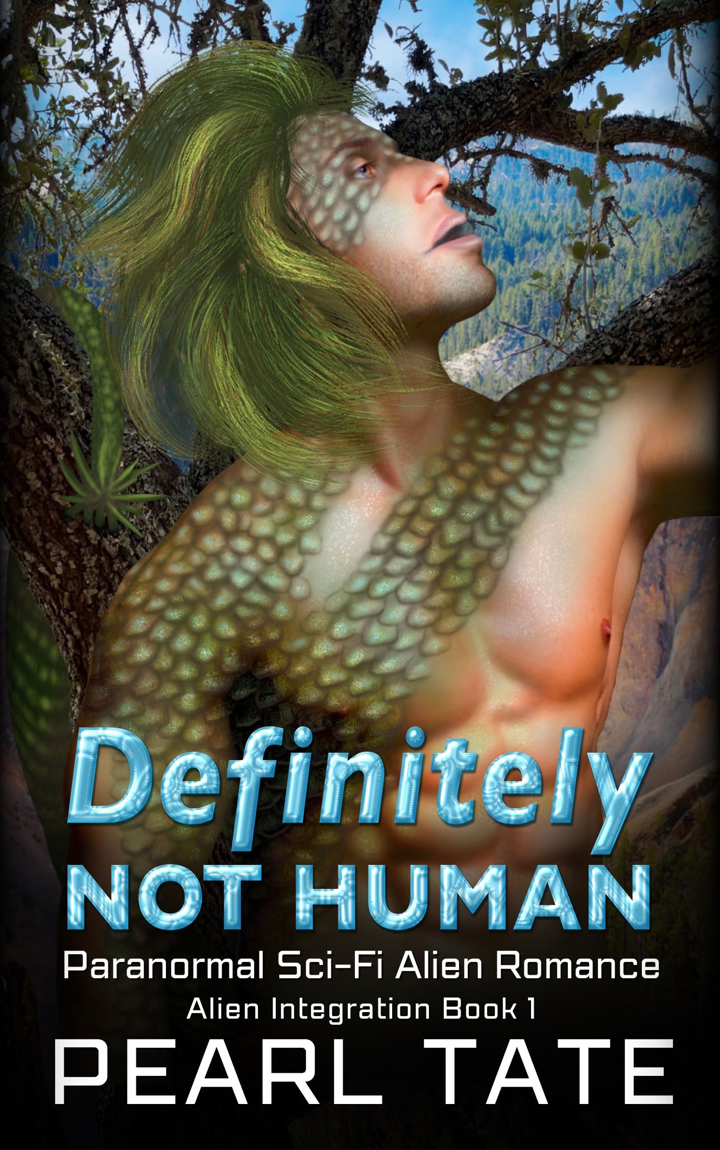 Definitely Not Human: Paranormal Sci-Fi Alien Romance (Alien Integration, #1)