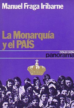 La Monarquía y el país (Colección Panorama ; 3) (Spanish Edition)