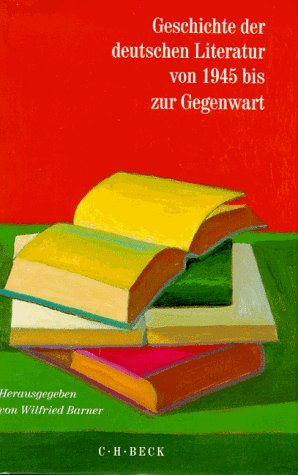 Geschichte der deutschen Literatur von 1945 bis zur Gegenwart. (Hardcover)