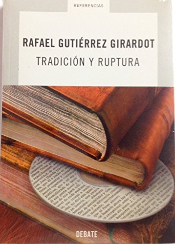 Tradicion y Ruptura (Spanish Edition)