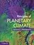 Principles of Planetary Climate by Raymond T. Pierrehumbert (2011-01-17)