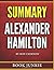 Alexander Hamilton: Summary by Book Junkie (2016-03-08)