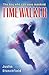 Timewalker by Justin Stanchfield (2009-07-31)