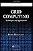 Grid Computing: Techniques and Applications (Chapman & Hall/CRC Computational Science) by Barry Wilkinson (2009-09-28)