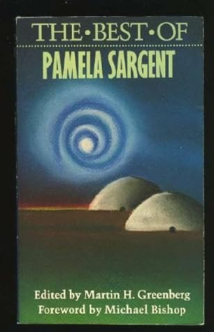 The Best of Pamela Sargent