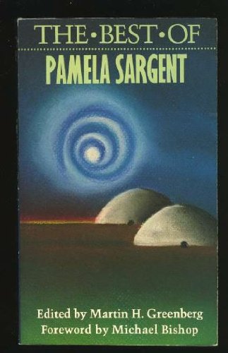 The Best of Pamela Sargent (Paperback)