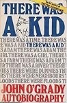 There was a kid (His Autobiography ; v. 1)