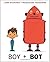 Boy and Bot by Ame Dyckman (2016-08-02)