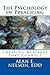The Psychology of Preaching: Creating Messages That Connect by Alan E Nelson EdD (2014-03-27)
