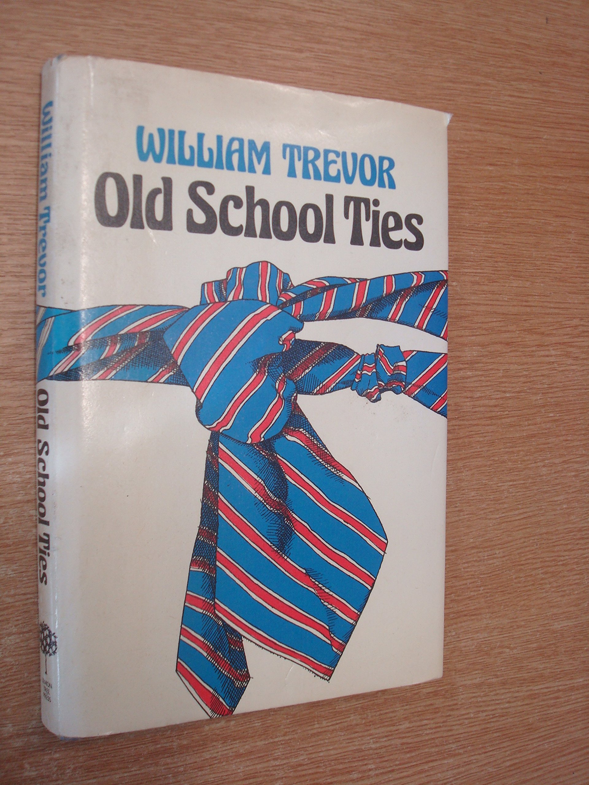 Old school ties (Hardcover)