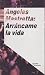 Arráncame La Vida