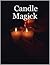 Candle Magick by Nancy R. Fenn