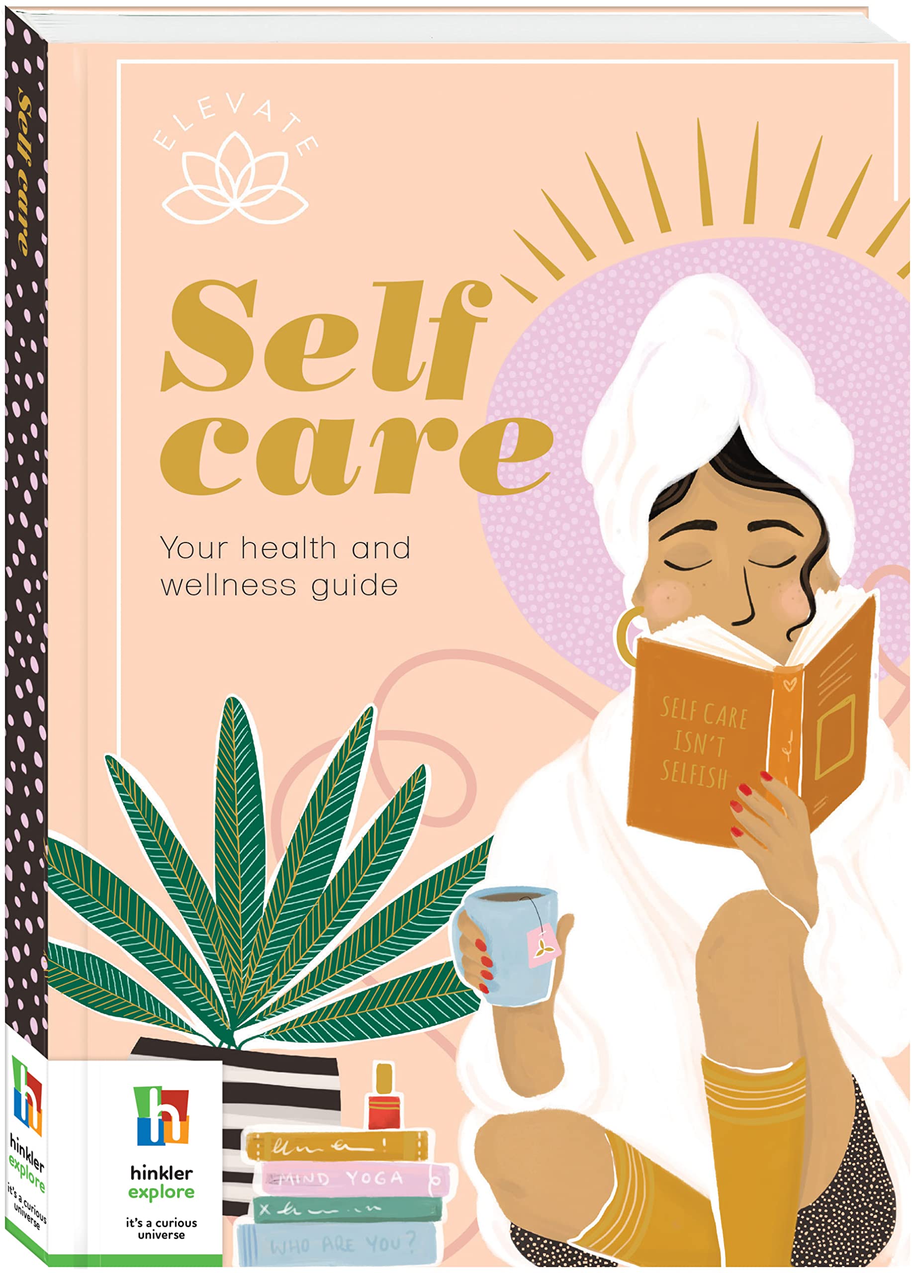 Self care your health and wellness guide (Hardcover)