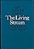 The Living Stream: Evolutio...