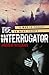 The Interrogator by Andrew Williams (2009-01-08)