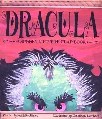 Dracula: A Spooky Lift-the-Flap Book (Hardcover)